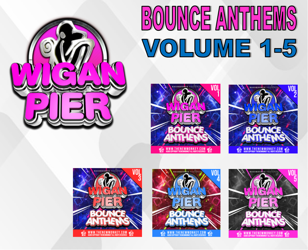 WIGAN PIER - BOUNCE ANTHEMS VOL 1-5
