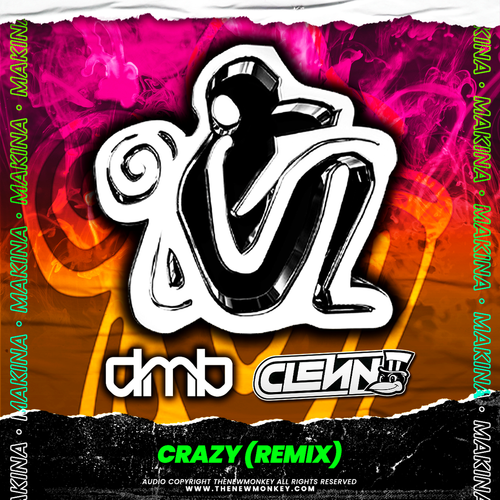 DMB & Clenn - Crazy (Remix)