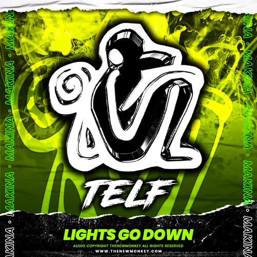 Telf - Lights Go Down
