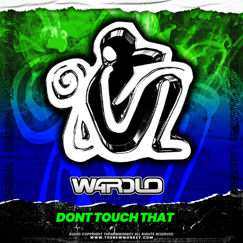 Wardlo - Dont Touch That
