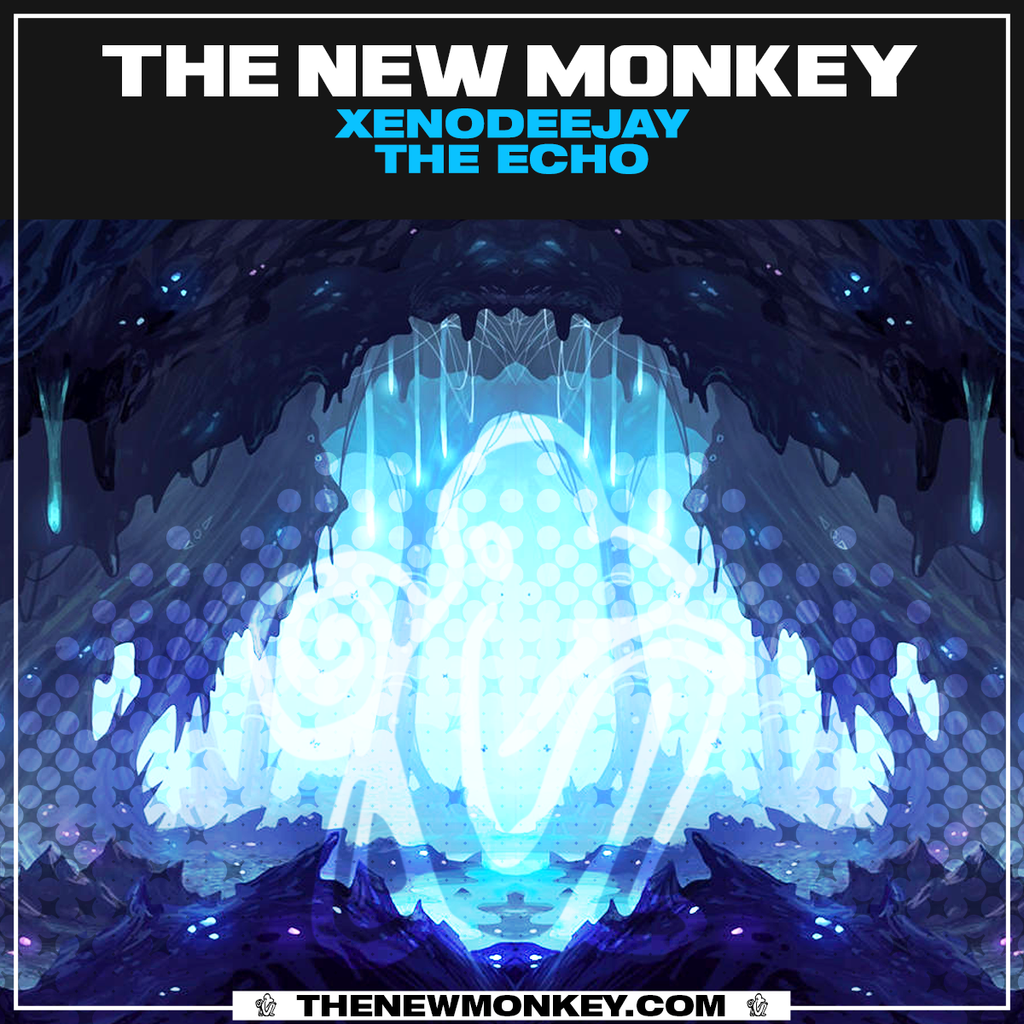 XenoDeejay -  The Echo