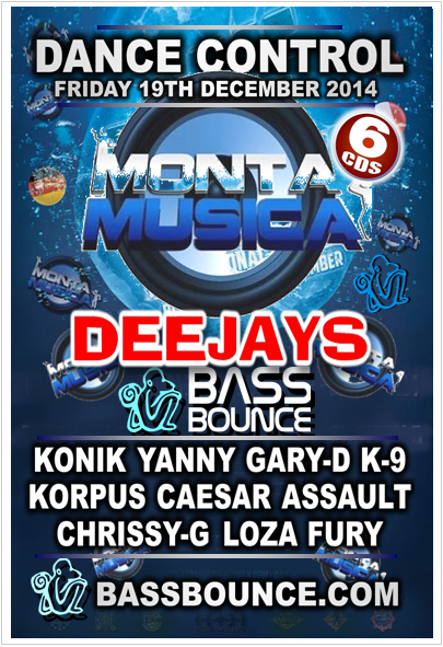 MONTA MUSICA FRIDAY 19TH DECEMBER 2014 DJS