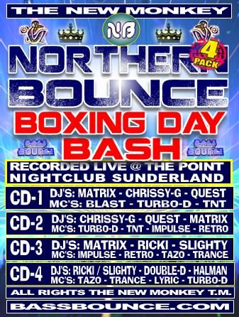 NORTHERN BOUNCE - BOXIN DAY BASH