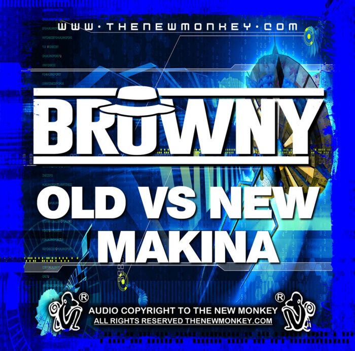 DJ BROWNY - OLDSKOOL VS NEW MAKINA