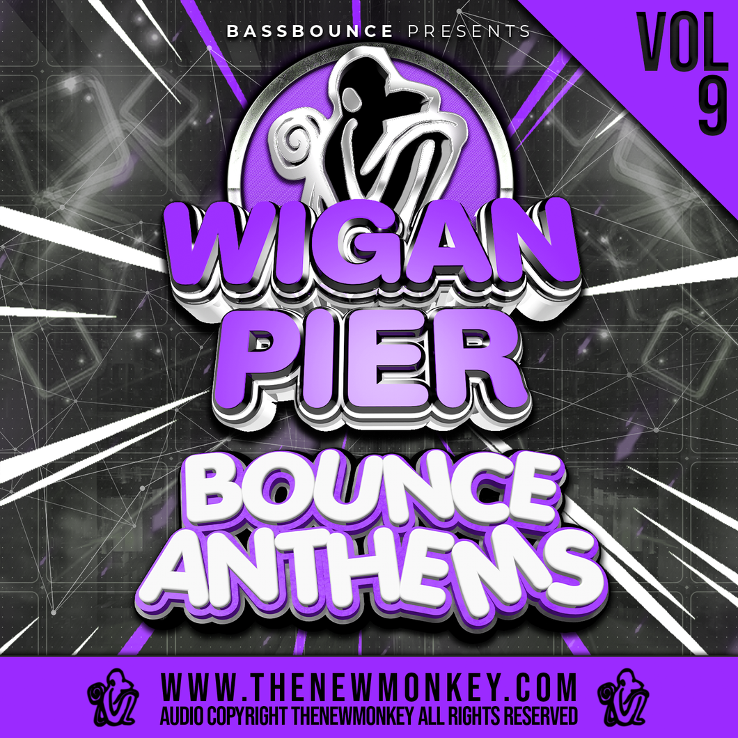 WIGAN PIER - BOUNCE ANTHEMS - VOL 9